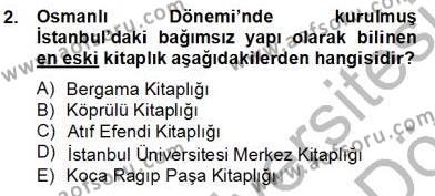 Türkiye´nin Kültürel Mirası 2 Dersi 2012 - 2013 Yılı (Final) Dönem Sonu Sınavı 2. Soru