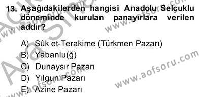 Türkiye´nin Kültürel Mirası 2 Dersi 2013 - 2014 Yılı (Vize) Ara Sınavı 13. Soru