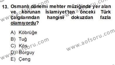 Türkiye´nin Kültürel Mirası 2 Dersi 2013 - 2014 Yılı (Final) Dönem Sonu Sınavı 13. Soru