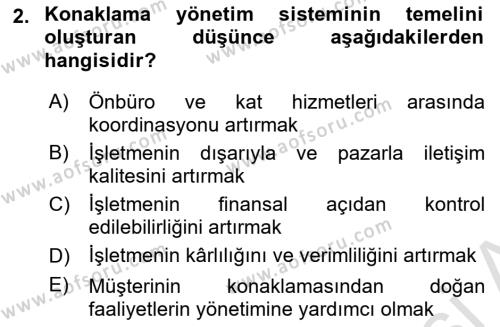 Otel İşletmelerinde Konaklama Hizmetleri Dersi 2018 - 2019 Yılı 3 Ders Sınavı 2. Soru