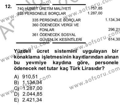 Otel Yönetimi Dersi 2013 - 2014 Yılı (Vize) Ara Sınavı 12. Soru