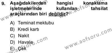 Otel Yönetimi Dersi 2013 - 2014 Yılı (Vize) Ara Sınavı 9. Soru