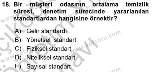 Otel Yönetimi Dersi 2018 - 2019 Yılı Yaz Okulu Sınavı 18. Soru