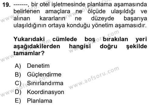 Otel Yönetimi Dersi 2020 - 2021 Yılı Yaz Okulu Sınavı 19. Soru