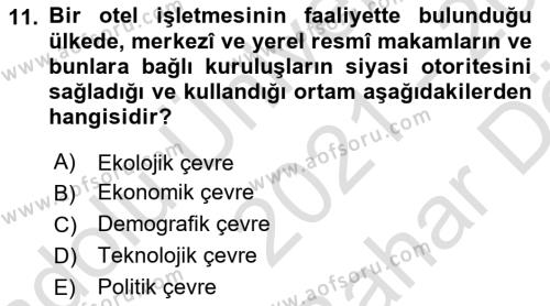 Otel Yönetimi Dersi 2021 - 2022 Yılı (Vize) Ara Sınavı 11. Soru