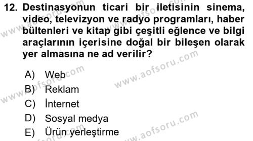 Destinasyon Yönetimi Dersi 2018 - 2019 Yılı Yaz Okulu Sınavı 12. Soru