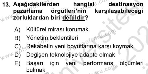 Destinasyon Yönetimi Dersi 2021 - 2022 Yılı (Vize) Ara Sınavı 13. Soru