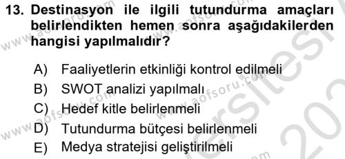 Destinasyon Yönetimi Dersi 2021 - 2022 Yılı (Final) Dönem Sonu Sınavı 13. Soru