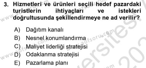 Destinasyon Yönetimi Dersi 2021 - 2022 Yılı (Final) Dönem Sonu Sınavı 3. Soru