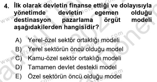 Destinasyon Yönetimi Dersi 2021 - 2022 Yılı (Final) Dönem Sonu Sınavı 4. Soru