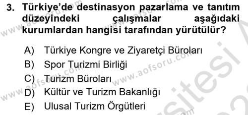 Destinasyon Yönetimi Dersi 2021 - 2022 Yılı Yaz Okulu Sınavı 3. Soru