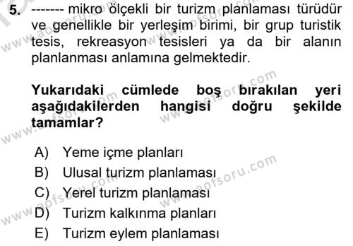 Destinasyon Yönetimi Dersi 2021 - 2022 Yılı Yaz Okulu Sınavı 5. Soru