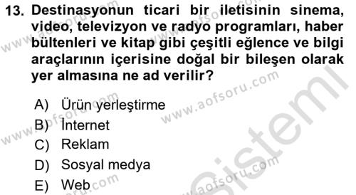 Destinasyon Yönetimi Dersi 2022 - 2023 Yılı Yaz Okulu Sınavı 13. Soru