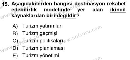 Destinasyon Yönetimi Dersi 2022 - 2023 Yılı Yaz Okulu Sınavı 15. Soru