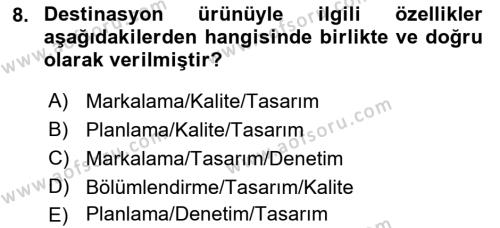 Destinasyon Yönetimi Dersi 2022 - 2023 Yılı Yaz Okulu Sınavı 8. Soru