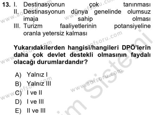 Destinasyon Yönetimi Dersi 2023 - 2024 Yılı (Vize) Ara Sınavı 13. Soru