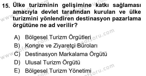 Destinasyon Yönetimi Dersi 2023 - 2024 Yılı (Vize) Ara Sınavı 15. Soru