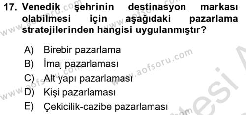 Destinasyon Yönetimi Dersi 2023 - 2024 Yılı (Final) Dönem Sonu Sınavı 17. Soru