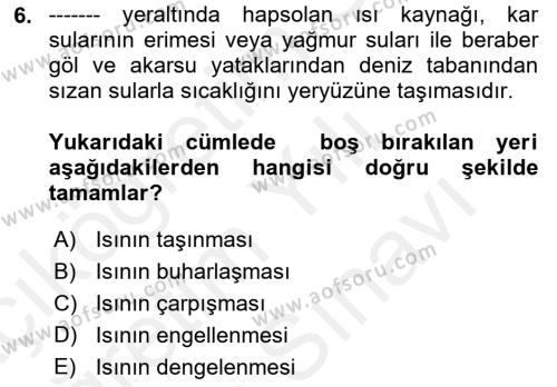 Termal ve Spa Hizmetleri Dersi 2017 - 2018 Yılı (Vize) Ara Sınavı 6. Soru