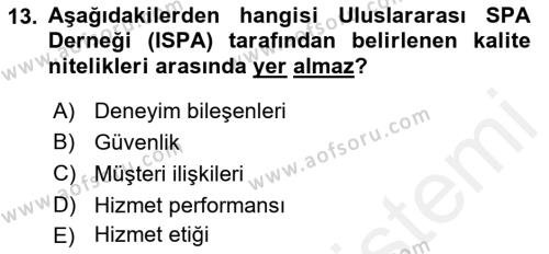 Termal ve Spa Hizmetleri Dersi 2018 - 2019 Yılı (Final) Dönem Sonu Sınavı 13. Soru