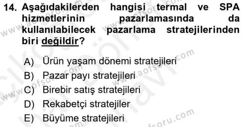 Termal ve Spa Hizmetleri Dersi 2018 - 2019 Yılı (Final) Dönem Sonu Sınavı 14. Soru