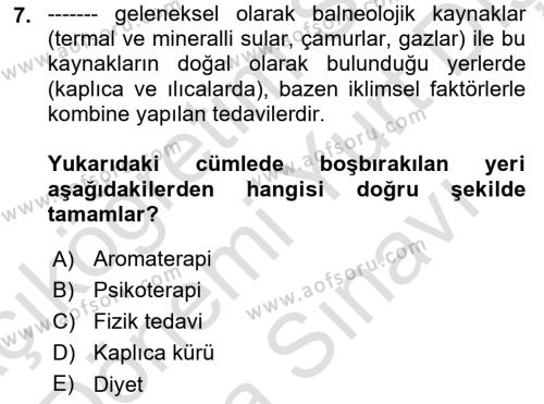 Termal ve Spa Hizmetleri Dersi 2023 - 2024 Yılı (Vize) Ara Sınavı 7. Soru