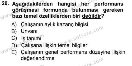 Performans ve Kariyer Yönetimi Dersi 2012 - 2013 Yılı (Vize) Ara Sınavı 20. Soru