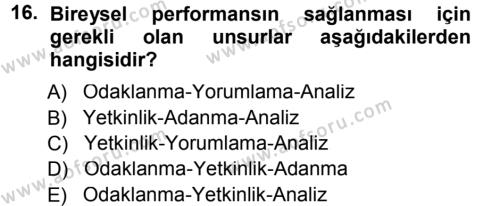 Performans ve Kariyer Yönetimi Dersi 2012 - 2013 Yılı (Final) Dönem Sonu Sınavı 16. Soru