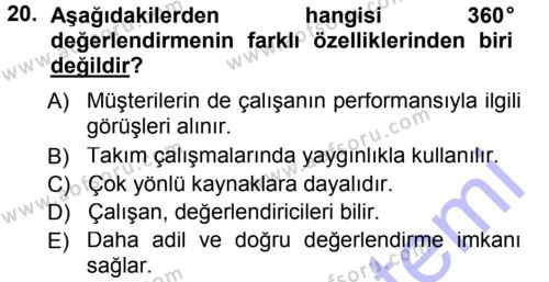Performans ve Kariyer Yönetimi Dersi 2012 - 2013 Yılı (Final) Dönem Sonu Sınavı 20. Soru