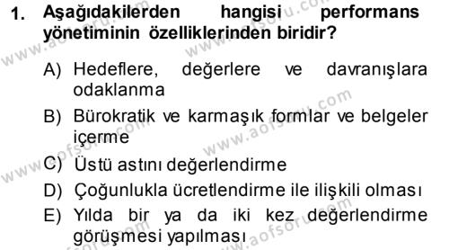 Performans ve Kariyer Yönetimi Dersi 2013 - 2014 Yılı (Vize) Ara Sınavı 1. Soru