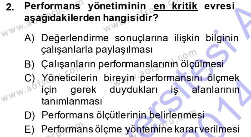 Performans ve Kariyer Yönetimi Dersi 2013 - 2014 Yılı (Vize) Ara Sınavı 2. Soru