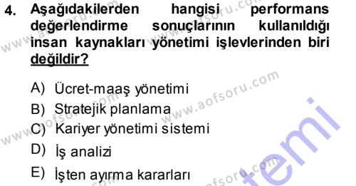 Performans ve Kariyer Yönetimi Dersi 2013 - 2014 Yılı (Vize) Ara Sınavı 4. Soru