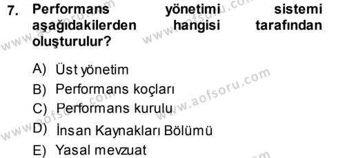 Performans ve Kariyer Yönetimi Dersi 2013 - 2014 Yılı (Vize) Ara Sınavı 7. Soru