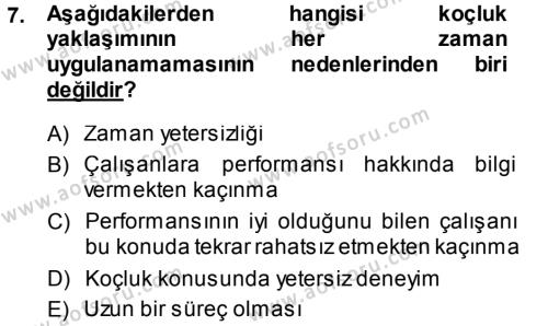 Performans ve Kariyer Yönetimi Dersi 2013 - 2014 Yılı (Final) Dönem Sonu Sınavı 7. Soru