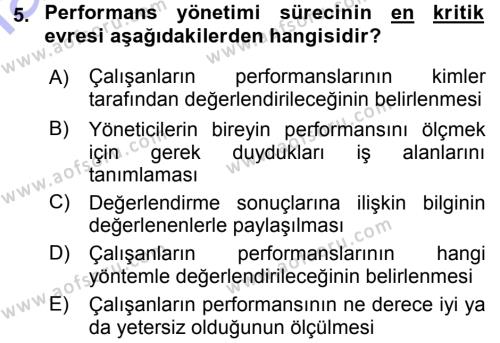 Performans ve Kariyer Yönetimi Dersi 2015 - 2016 Yılı (Final) Dönem Sonu Sınavı 5. Soru