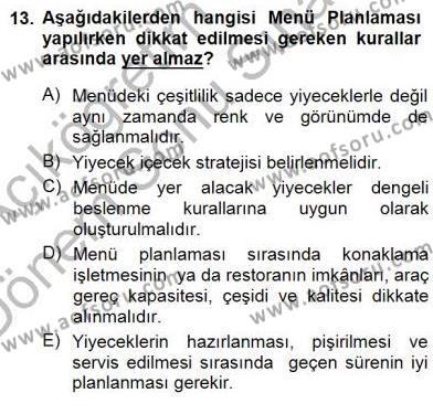 Yiyecek ve İçecek Yönetimi Dersi 2012 - 2013 Yılı (Final) Dönem Sonu Sınavı 13. Soru