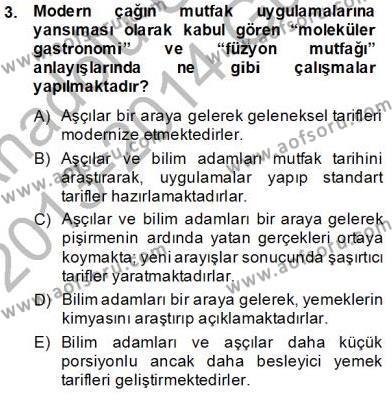 Yiyecek ve İçecek Yönetimi Dersi 2013 - 2014 Yılı (Vize) Ara Sınavı 3. Soru