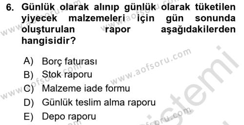 Yiyecek ve İçecek Yönetimi Dersi 2023 - 2024 Yılı (Final) Dönem Sonu Sınavı 6. Soru