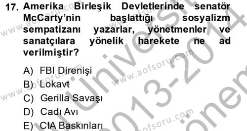Kültür Tarihi Dersi 2013 - 2014 Yılı (Final) Dönem Sonu Sınavı 17. Soru