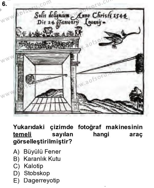 Görsel Kültür Dersi 2013 - 2014 Yılı (Final) Dönem Sonu Sınavı 6. Soru