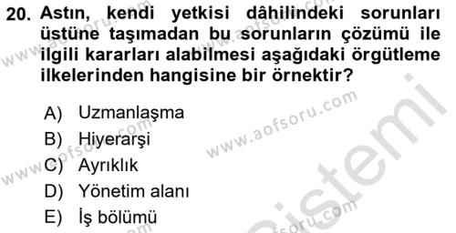 Yönetim Bilimi 1 Dersi 2021 - 2022 Yılı (Vize) Ara Sınavı 20. Soru