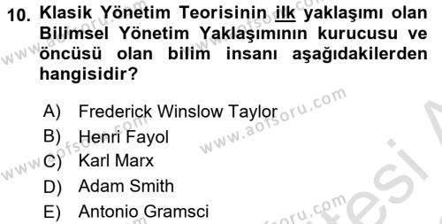 Yönetim Bilimi 1 Dersi 2021 - 2022 Yılı (Final) Dönem Sonu Sınavı 10. Soru