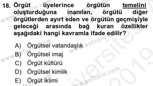 Yönetim Bilimi 2 Dersi 2018 - 2019 Yılı (Final) Dönem Sonu Sınavı 18. Soru