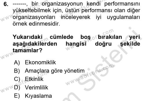 Yönetim Bilimi 2 Dersi 2020 - 2021 Yılı Yaz Okulu Sınavı 6. Soru