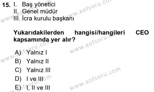 Yönetim Bilimi 2 Dersi 2021 - 2022 Yılı (Final) Dönem Sonu Sınavı 15. Soru