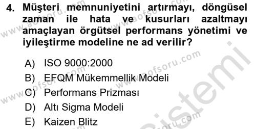 Yönetim Bilimi 2 Dersi 2021 - 2022 Yılı (Final) Dönem Sonu Sınavı 4. Soru