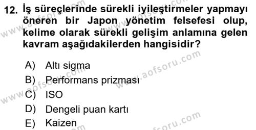 Yönetim Bilimi 2 Dersi 2022 - 2023 Yılı (Vize) Ara Sınavı 12. Soru