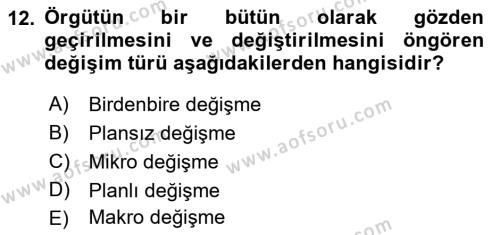 Yönetim Bilimi 2 Dersi 2022 - 2023 Yılı (Final) Dönem Sonu Sınavı 12. Soru