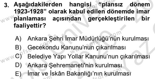 Kentleşme ve Konut Politikaları Dersi 2020 - 2021 Yılı Yaz Okulu Sınavı 3. Soru