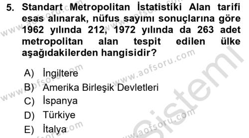 Kentleşme ve Konut Politikaları Dersi 2021 - 2022 Yılı Yaz Okulu Sınavı 5. Soru